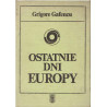 Ostatnie dni Europy. Podróż dyplomatyczna w 1939 roku