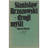 Stanisław Brzozowski - drogi myśli