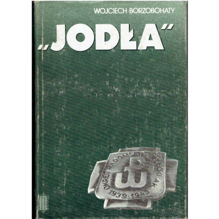 "Jodła". Okręg Radomsko-Kielecki ZWZ-AK 1939-1945