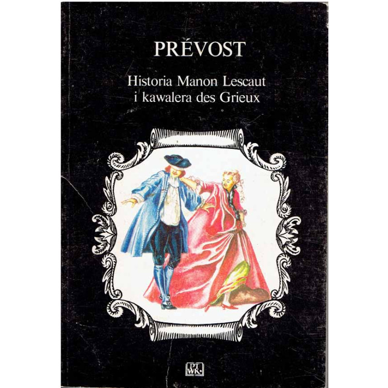 Historia Manon Lescaut i kawalera des Grieux