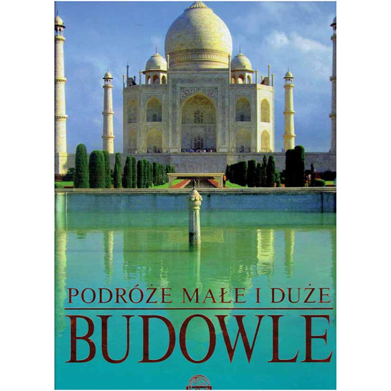 Podróże małe i duże. Budowle