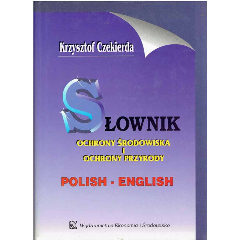 Słownik ochrony środowiska i ochrony przyrody Polish - English