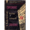 Seria "z kluczykiem": Zbrodniarz, który ukradł zbrodnię