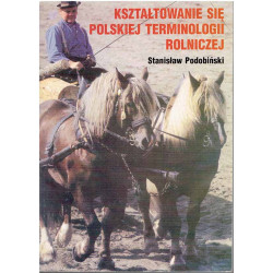 Kształtowanie się polskiej terminologii rolniczej