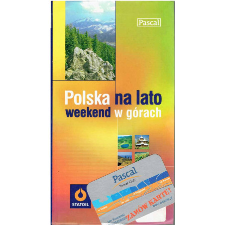 Polska na lato. Weekend w górach. Weekend nad wodą.