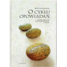 O cyklu opowiadań. Z teorii i historii cyklu narracyjnego w Polsce