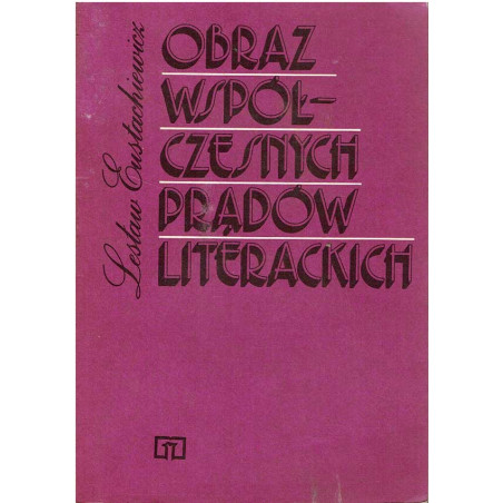 Obraz współczesnych prądów literackich