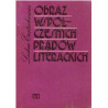 Obraz współczesnych prądów literackich