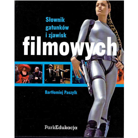 Słownik gatunków i zjawisk filmowych