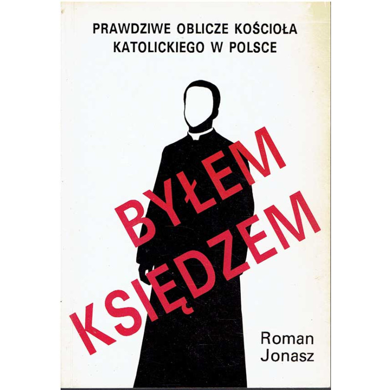 Byłem księdzem