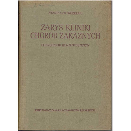 Zarys kliniki chorób zakaźnych. Podręcznik dla studentów