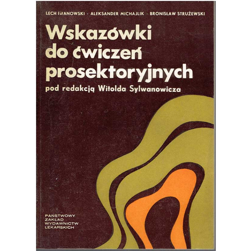 Wskazówki do ćwiczeń prosektoryjnych