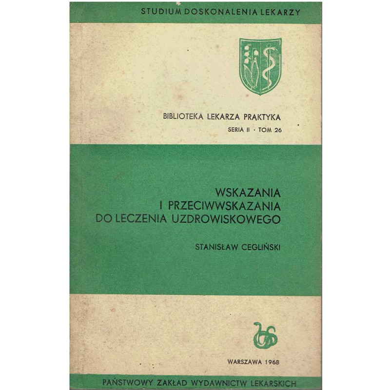 Wskazania i przeciwwskazania do leczenia uzdrowiskowego