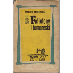 Felietony i humoreski 1944 - 1954