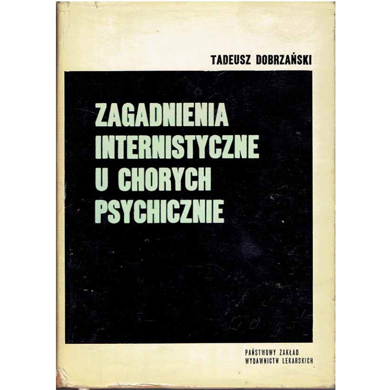 Zagadnienia internistyczne u chorych psychicznie