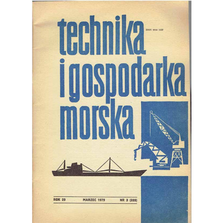 Technika i gospodarka morska. Rok 1979, nr 3 (333)