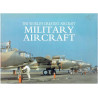 The World's Greatest Aircraft: Military Aircraft
