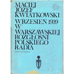 Wrzesień 1939 w Warszawskiej Rozgłośni Polskiego Radia