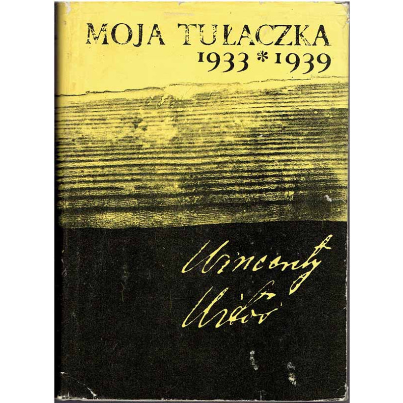 Moja tułaczka 1933 - 1939