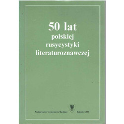 50 lat polskiej rusycystyki literaturoznawczej