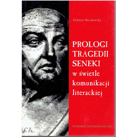 Prologi tragedii Seneki w świetle komunikacji literackiej