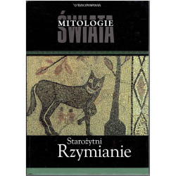 Mitologie świata: Starożytni Rzymianie