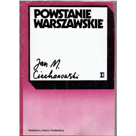 Powstanie Warszawskie. Zarys podłoża politycznego i dyplomatycznego