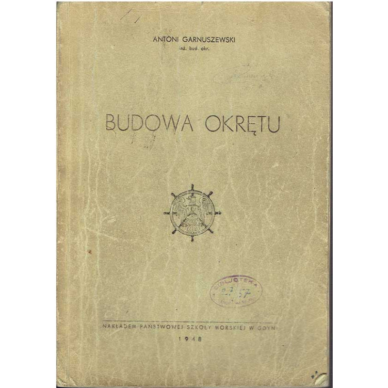 Budowa okrętu. Teoria okrętu.