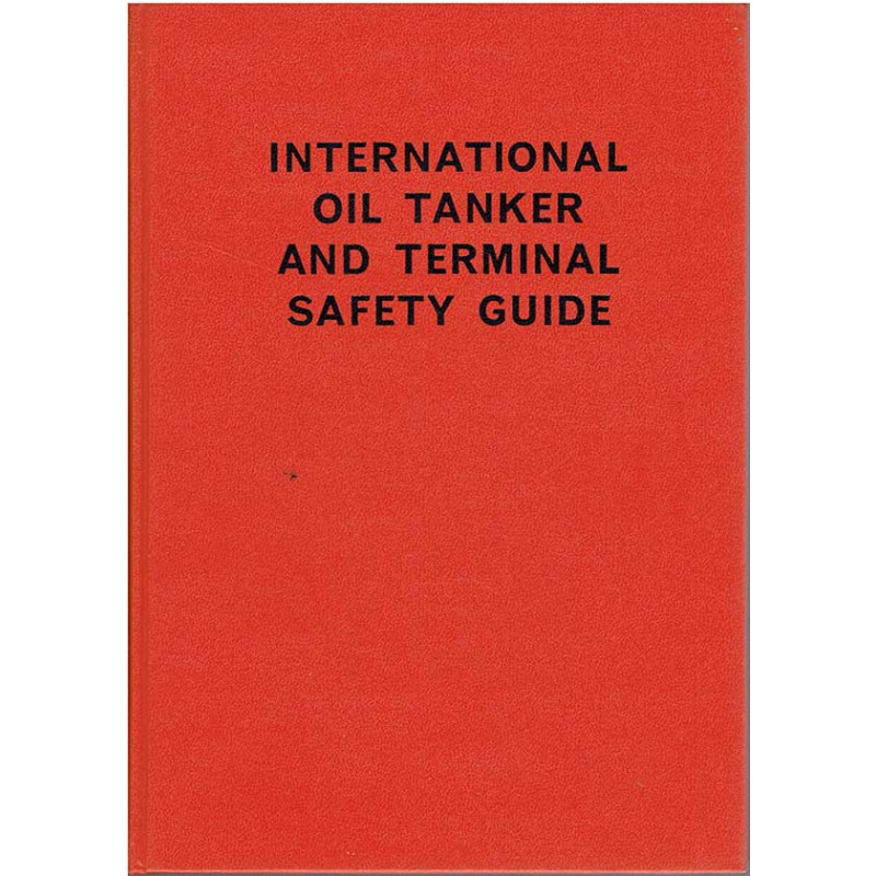 International Oil Tanker and Terminal Safety Guide