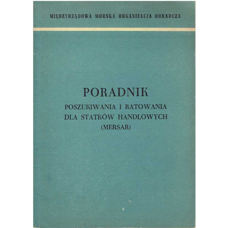 Poradnik poszukiwania i ratowania dla statków handlowych (MERSAR)