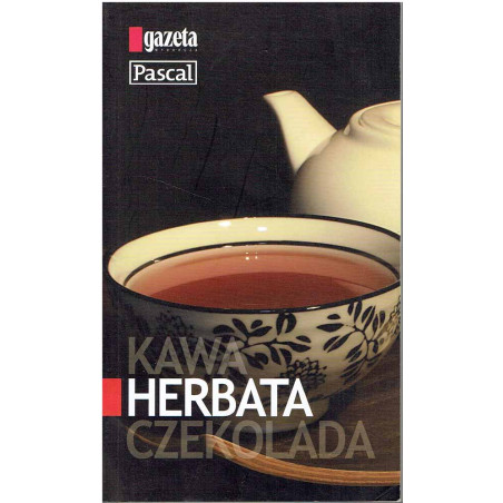 Kawa, herbata, czekolada