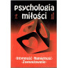 Psychologia miłości. Intymność, namiętność, zaangażowanie