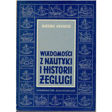 Wiadomości z nautyki i historii żeglugi