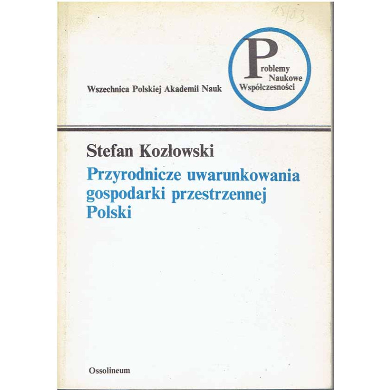 Przyrodnicze uwarunkowania gospodarki przestrzennej Polski