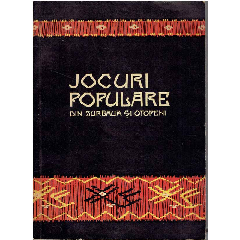 Jocuri populare din Zurbaua şi Otopeni