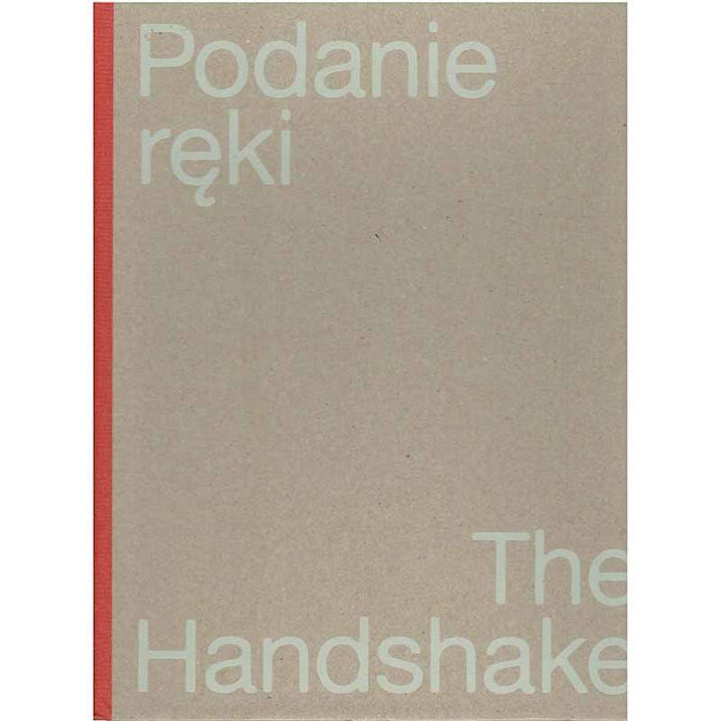 Podanie ręki. The Handshake