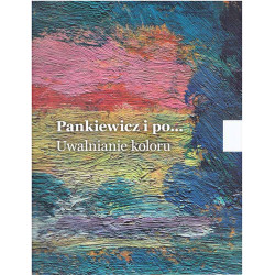 Pankiewicz i po... Uwalnianie koloru