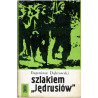 Szlakiem "Jędrusiów"