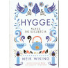 Hygge. Klucz do szczęścia