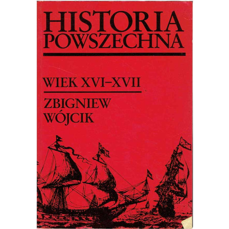 Historia powszechna. Wiek XVI-XVII