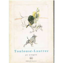 Toulouse-Lautrec au Cirque