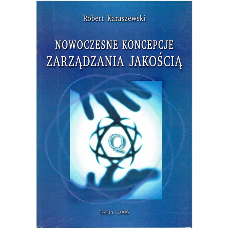 Nowoczesne koncepcje zarządzania jakością