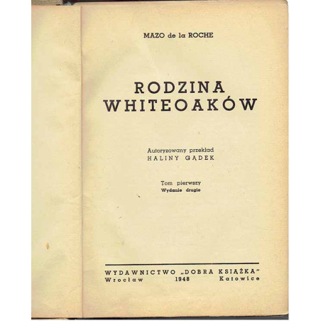 Rodzina Whiteoaków. T. 1-8