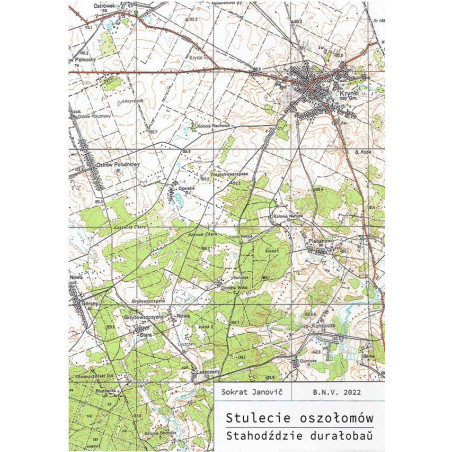 Stulecie oszołomów. Stahodździe durałobaŭ.