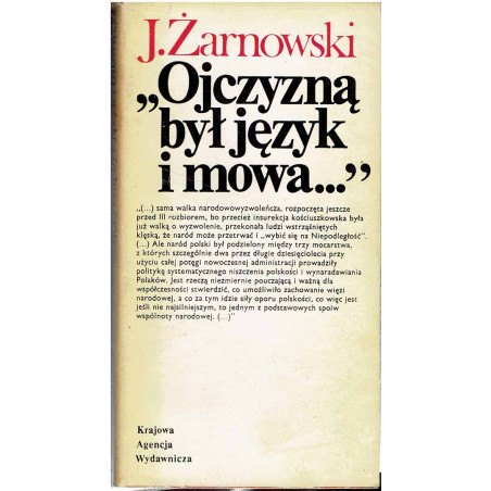 "Ojczyzną był język i mowa..."