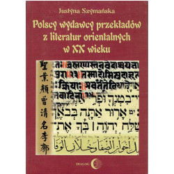 Polscy wydawcy przekładów z literatur orientalnych w XX wieku