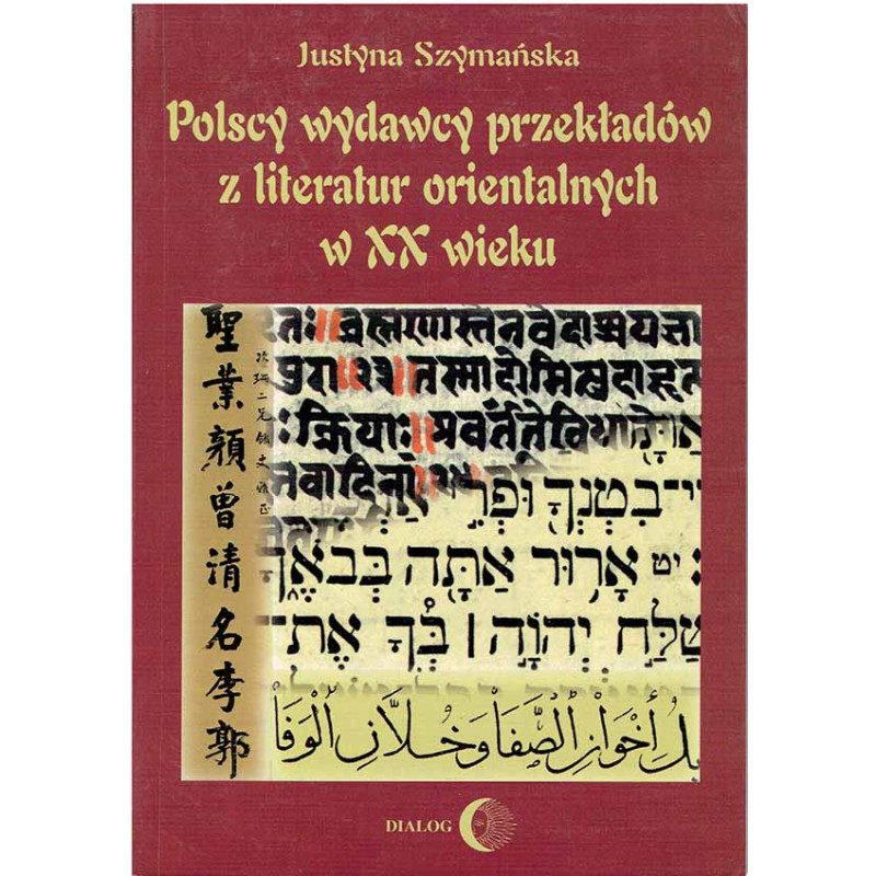 Polscy wydawcy przekładów z literatur orientalnych w XX wieku