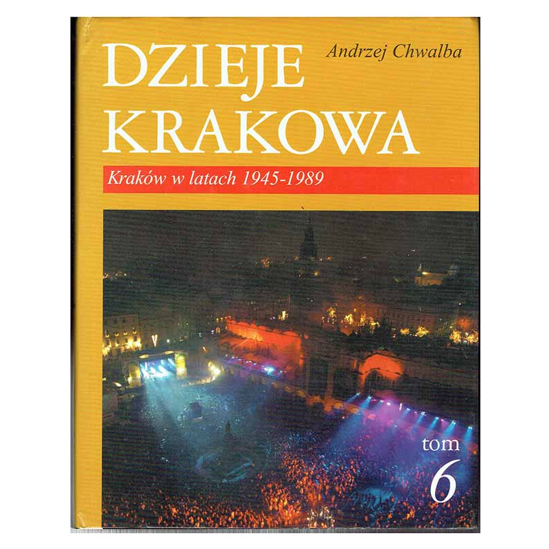 Dzieje Krakowa. T. 6