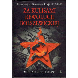 Za kulisami rewolucji bolszewickiej