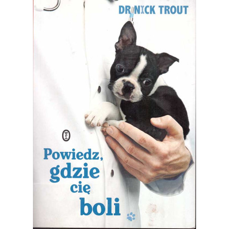 Powiedz, gdzie cię boli